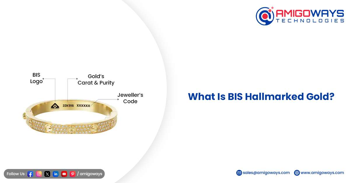 How to Smartly Buy Pure Gold Jewellery Without Getting Cheated – Amigoways BIS hallmarked gold jewellery identification guide