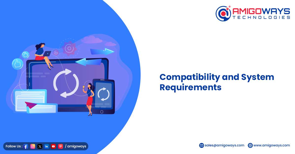 Compatibility and System Requirements