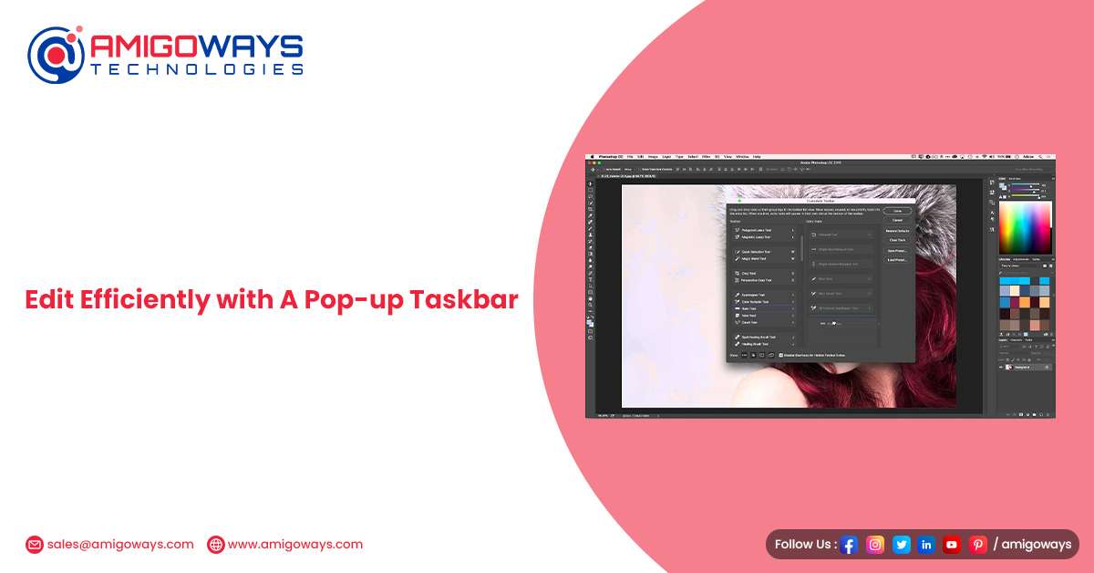 Edit Efficiently with A Pop-up Taskbar