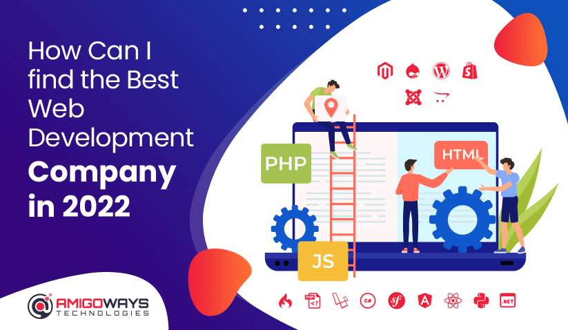 how-can-i-find-the-best-web-development-company-in-2022