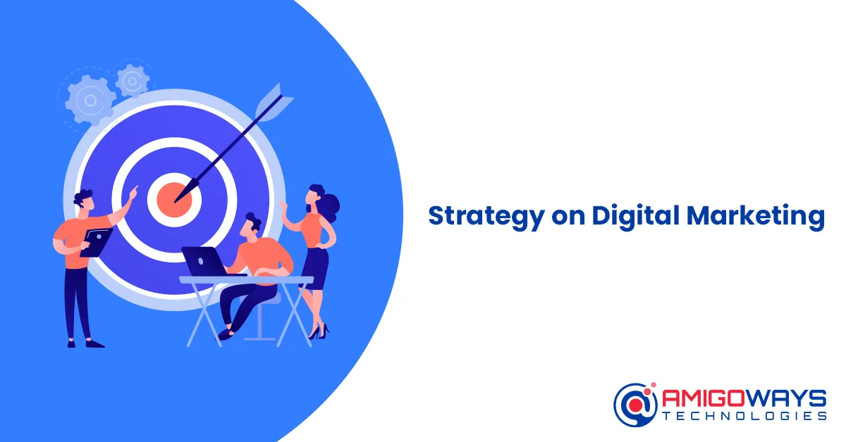 Strategy on Digital Marketing