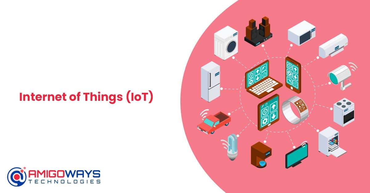 Internet of Things (IoT)