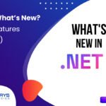 .NET 8: What’s New? (New Features Unveiled)