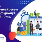 maximize-e-commerce-success-in-2024-amigoways-winning-strategy