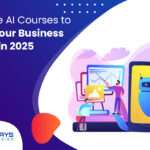 Best Free AI Courses to Propel Your Business Growth in 2025