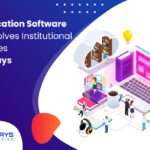 How Education Software in 2026 Solves Institutional Challenges | Amigoways