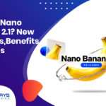 nano banana 2 1 features benefits uses